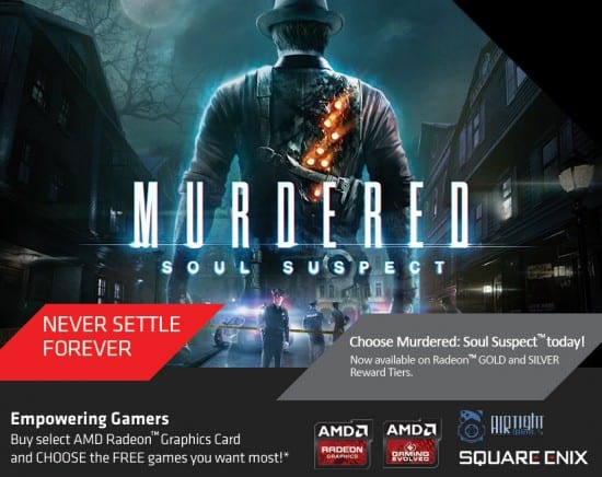 AMD-Never-Settle-Forever-2014-Murdered-Soul-Suspect