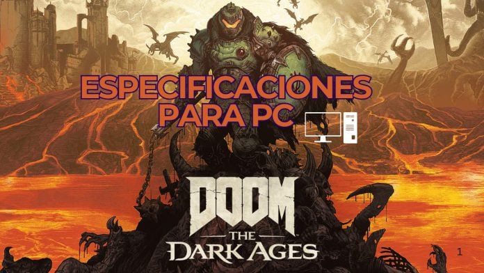 PC specifications for DOOM The Dark Ages